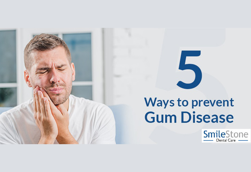 5 ways to Prevent and Treat Gum Diseases